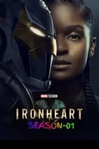 Ironheart S01 2025 Hindi + English Completed Web Series HD